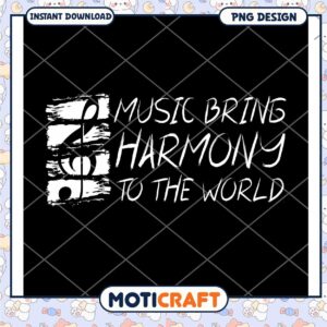 Music Brings Harmony PNG Design