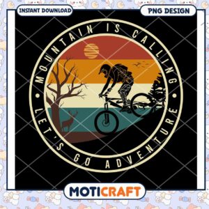 Mountain is Calling Adventure Bike Design PNG Download