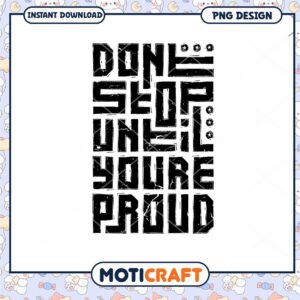 Motivational Quote PNG Design for Instant Digital Download