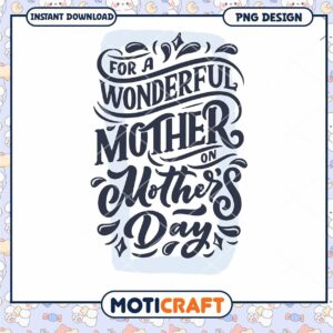 Mothers Day PNG Design Wonderful Mom