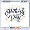 Mother's Day PNG Design Instant Download