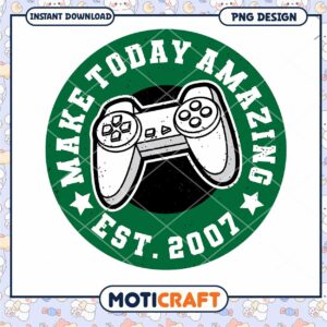 Make Today Amazing Gaming Controller PNG Download Design