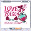 Love Poison PNG Design Instant Download