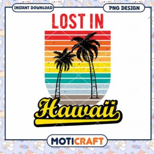 Lost in Hawaii Vintage Palm Tree PNG Design for Download