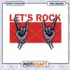 Lets Rock PNG Design - Instant Download 1 Lets Rock PNG Design Instant Download