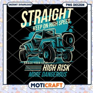 Jeep PNG Design High Speed, High Risk