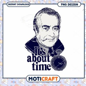 Its About Time PNG Design Download