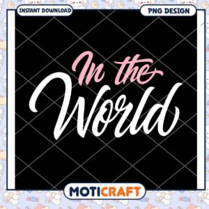 In the World PNG Design Download