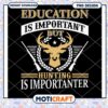 Hunting vs Education PNG Design