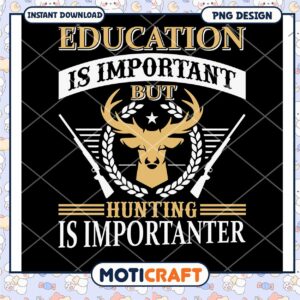 Hunting vs Education PNG Design