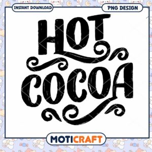 Hot Cocoa PNG Design Instant Download