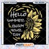 Hello Summer Enjoy Your Day Sunflower PNG Downloadable Art