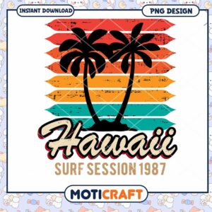 Hawaii Surf Session 1987 Retro PNG Tropical Design Download