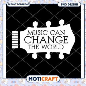 Guitar Music PNG Change The World