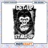 Gorilla Get Up Stand Up PNG Design