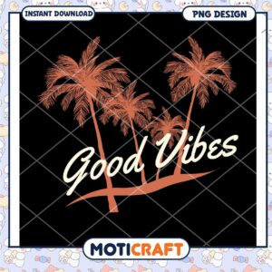 Good Vibes Palm Tree PNG Design