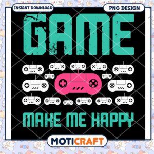 Games Make Me Happy PNG Design