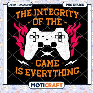 Game Integrity Design PNG for Gamers Instant Download