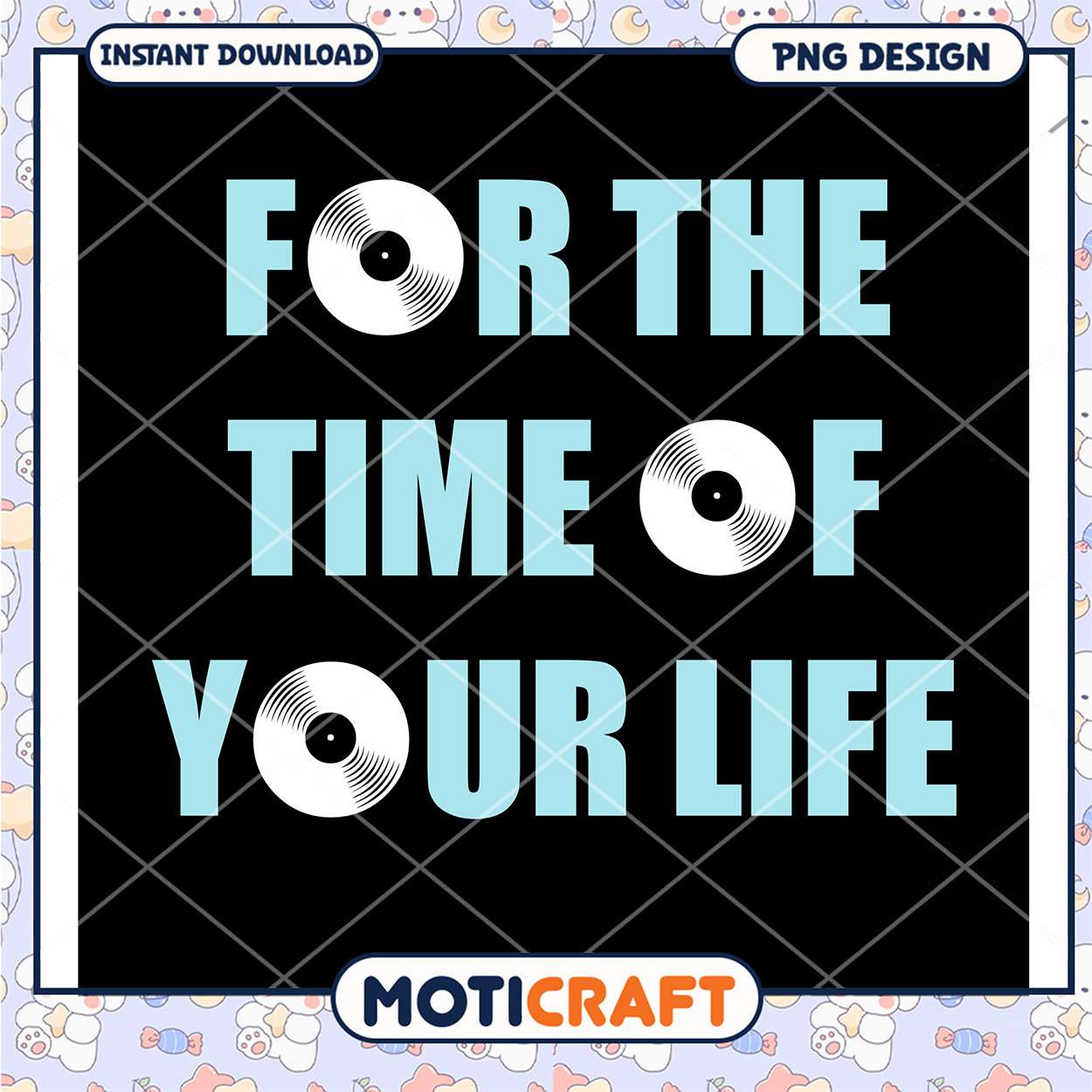 For The Time Of Your Life PNG For The Time Of Your Life PNG