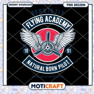 Flying Academy PNG Natural Born Pilot Design