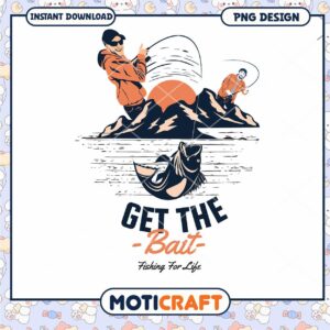 Fishing PNG Design Get the Bait