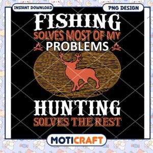 Fishing Hunting Problems PNG Design