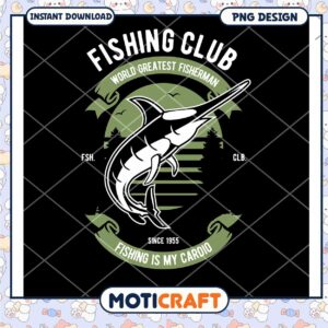 Fishing Club PNG Design World Greatest Fisherman
