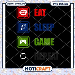 Eat Sleep Game Repeat PNG Design
