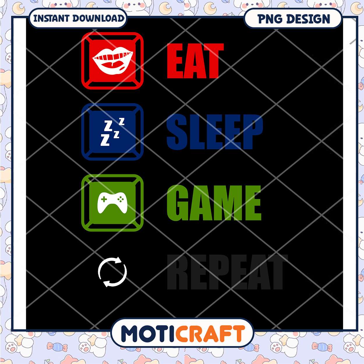 Eat Sleep Game Repeat PNG Design Eat Sleep Game Repeat PNG Design
