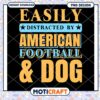Easily Distracted by Football & Dogs PNG 2 Easily Distracted by Football & Dogs PNG