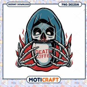 Death Coffee Skeleton PNG Design for Instant Download