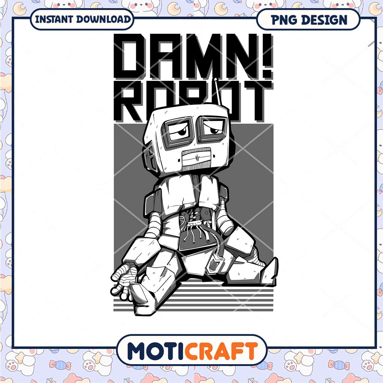 Damn Robot PNG Design Instant Download Damn Robot PNG Design Instant Download