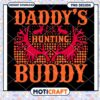 Daddys Hunting Buddy PNG Design 2 Daddys Hunting Buddy PNG Design