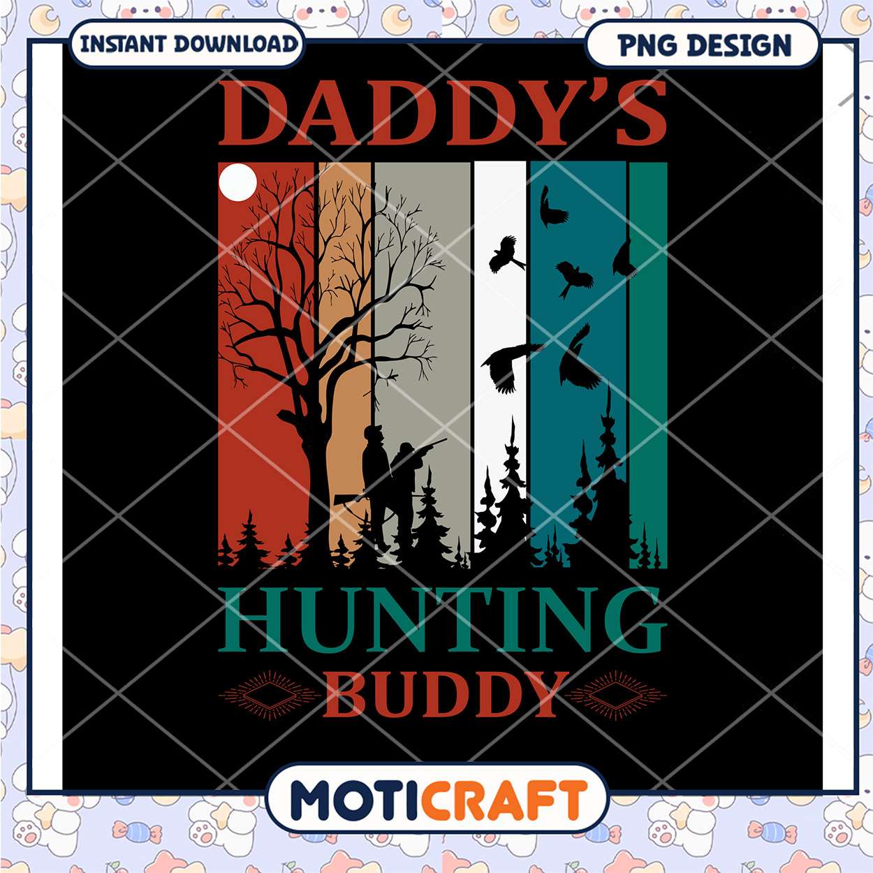 Daddy's Hunting Buddy PNG Design Daddy's Hunting Buddy PNG Design
