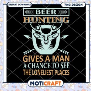 Deer Hunting PNG Design Beer Hunting