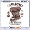 Coffee Brewed PNG Design Instant Download