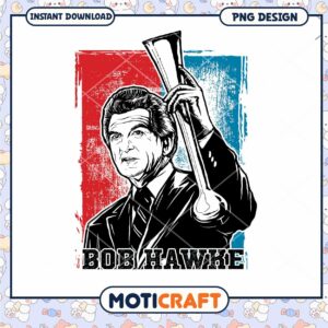 Bob Hawke PNG Design Instant Download