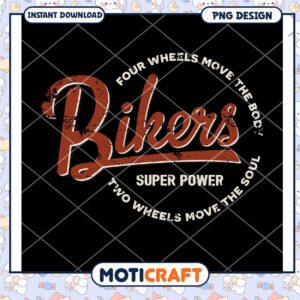 Bikers PNG Design Two Wheels Move the Soul