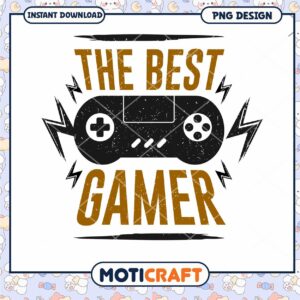 Best Gamer PNG Design Instant Download