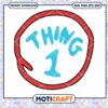 Thing 1 Fun Digital Download for Craft Projects PNG