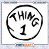 Thing 1 Fun Design Instant Download Graphic PNG File