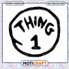 Thing 1 Fun Design Instant Download PNG Clipart File