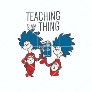 Teaching is My Thing Cat in the Hat PNG Design Image