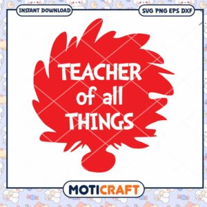 Teacher of All Things Inspirational PNG Graphics Download
