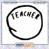 Teacher Circle Design PNG Instant Download Crafting Art