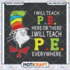 Teach PE Everywhere Fun Teaching Art PNG Download