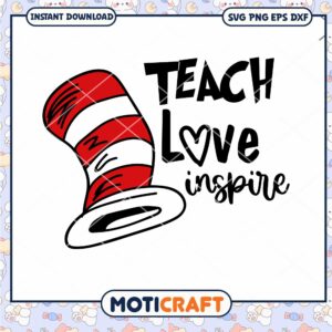 Teach Love Inspire Cat Hat SVG PNG Instant Download Art
