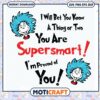 Supersmart You Are Inspirational Quote PNG Download