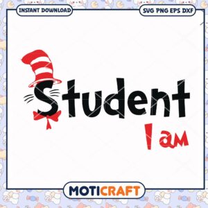 Student I Am Fun Hat Design PNG Instant Download File