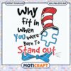 Stand Out Quote Design Instant Download PNG File